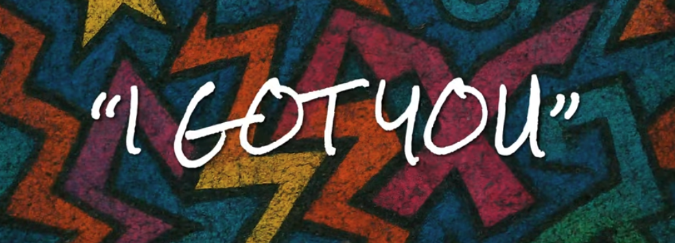 New Song & New Video: I Got You
